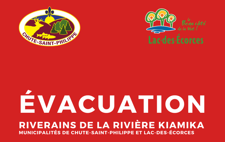 État de situation entourant l'évacuation des secteurs dans les municipalités de Lac-des-Écorces et de Chute-Saint-Philippe